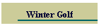 Winter Golf
